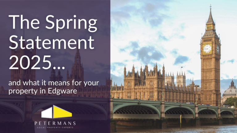 The Spring Statement and what it means for yourEdgware Property